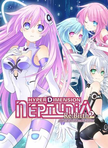 Hyperdimension Neptunia Re;Birth2: Sisters Generation (2015) PC | RePack от R.G. Games