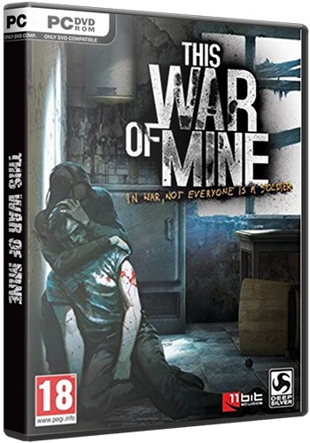 This War of Mine / [Update 3] [RePack от R.G. Steamgames][2014, Adventure, Indie, Simulator, 3D]