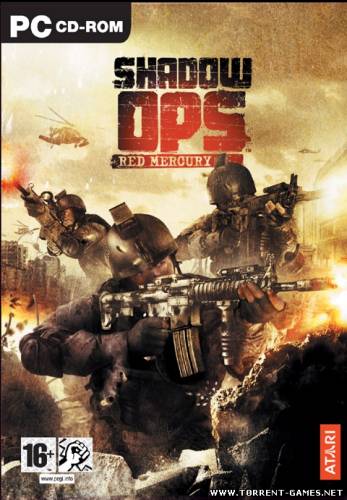 Shadow Ops: Red Mercury / Приказано уничтожить: Операция "Красная ртуть" (2004/Rus/RePack)