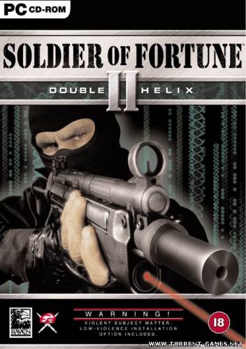 Солдат Удачи 2/Soldier of Fortune 2 Double Helix