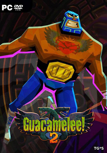 Guacamelee! 2 [Update 2] (2018) PC | Лицензия