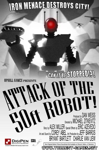 Attack of the 50ft Robot!