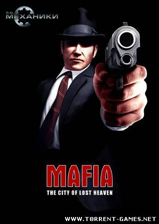 Mafia: The City of Lost Heaven [RePack] (2010) RUS