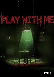 PLAY WITH ME [ENG] (2018) PC | RePack by Other s
