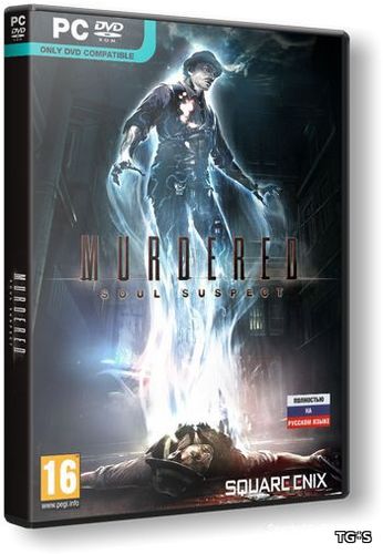 Murdered Soul Suspect [2014, RUS, RePack] от xatab