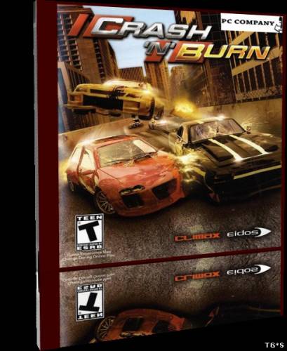 Crash 'N' Burn (2004) PC