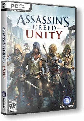 Assassin's Creed Unity [v 1.2.0] (2014) PC | Steam-Rip от R.G. Игроманы