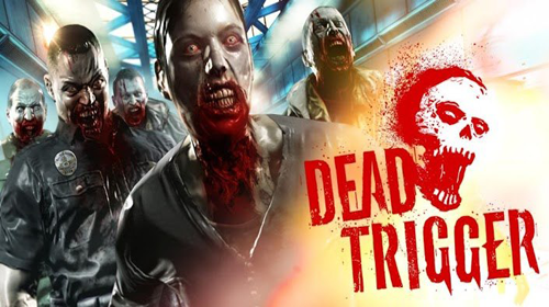 Dead Trigger (2012) Android by tg