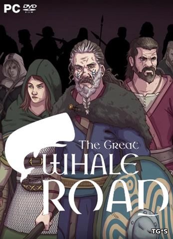 The Great Whale Road [ENG] (2017) PC | Лицензия