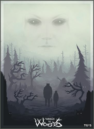 Through the Woods [Update 2] (2016) PC | RePack от R.G. Revenants