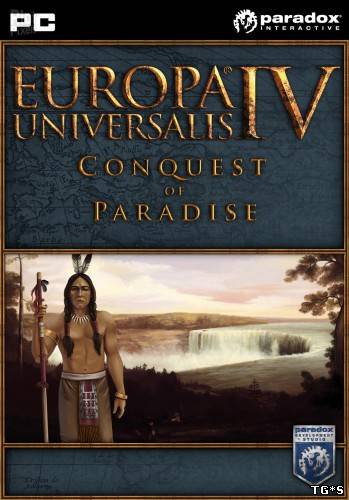 Europa Universalis IV: Conquest of Paradise (2014/PC/Eng) | FLT