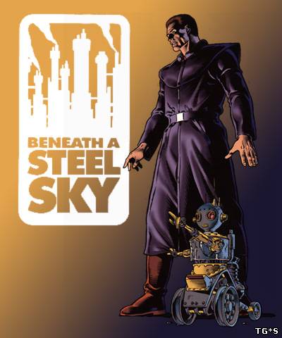 Beneath a Steel Sky (1994/PC/Rus) by tg