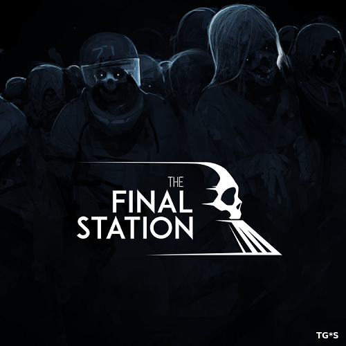 The Final Station: Collector's Edition [v1.2.3] (2016) PC | Лицензия