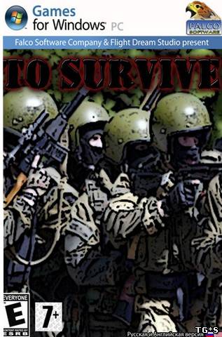 Успеть Выжить / To Survive (2012) TG
