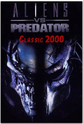 Aliens versus Predator Classic 2000 (Fox Interactive) (MULTI5|ENG) [DL|Steam-Rip] от R.G. Игроманы