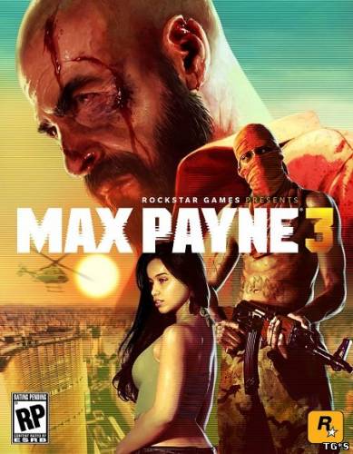 Max Payne 3. Special Edition [v 1.0.0.17 + DLC] (2012) PC | Lossless RePack