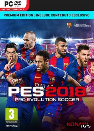 PES 2018 / Pro Evolution Soccer 2018: FC Barcelona Edition [+ DLC Pack & Reddit Community Mega Pack] (2017) PC | RePack by R.G.Механики