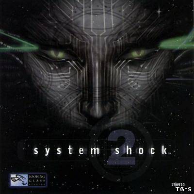 System Shock: Dilogy (1994 - 1999) PC | RePack от R.G. Catalyst