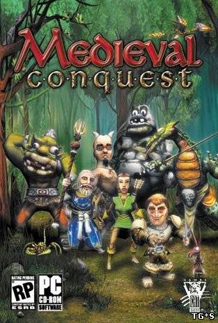 Герои и чудовища / Medieval Conquest (2004) PC