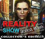 Реалити-шоу: Фатальный Выстрел / Reality Show: Fatal Sho CE (2012) PC