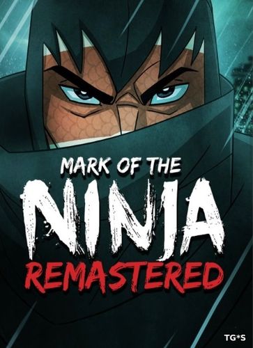 Mark of the Ninja: Remastered (2018) PC | Лицензия