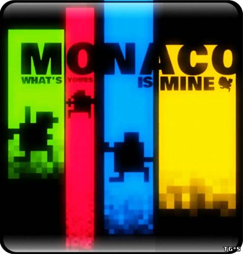 Monaco: What's Yours Is Mine (ENG) [RePack] от R.G. Механики