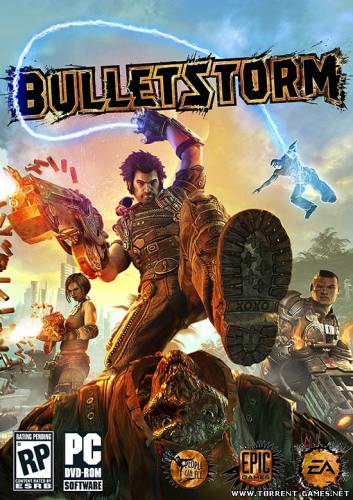 Bulletstorm - Патч v1.0.7111