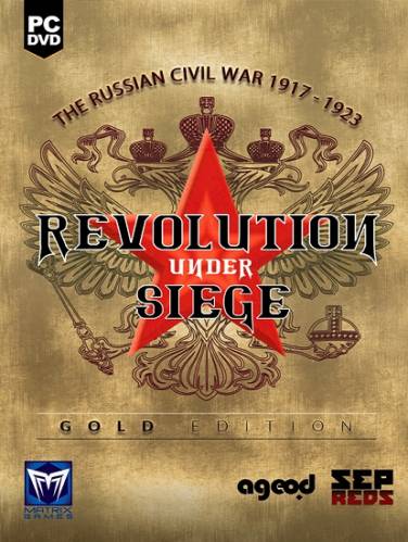 Revolution Under Siege: Gold Edition (2015) PC | Лицензия