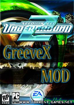 Need For Speed Underground 2 GreeveX MOD