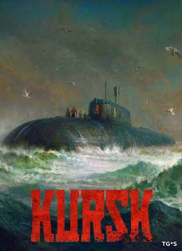 Kursk (2018) PC | Лицензия