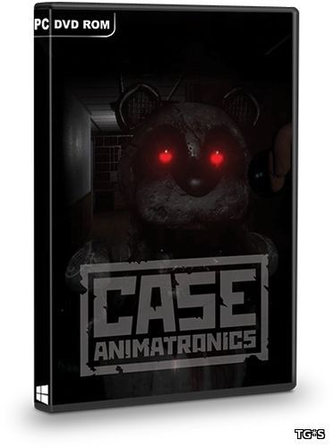 CASE: Animatronics (2016) PC | RePack от xatab