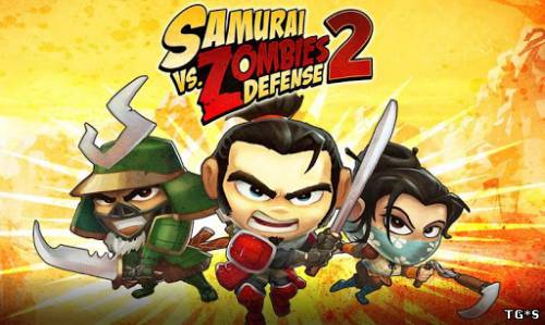 Samurai vs Zombies Defense 2 (2013) Android by tg