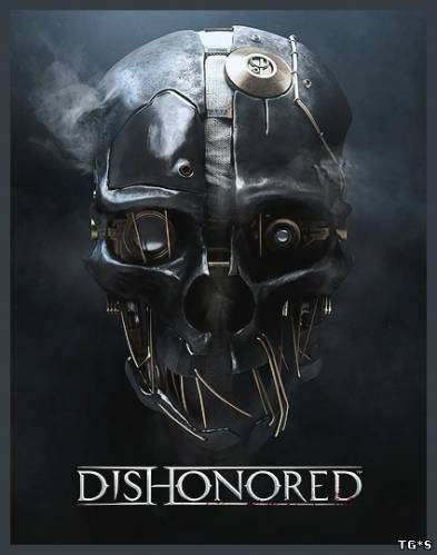 Dishonored [PAL] [RUSENG] [Repack]