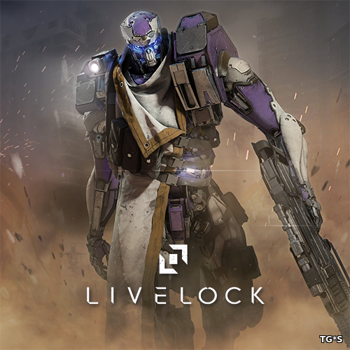 Livelock (2016) PC | Repack от Other's