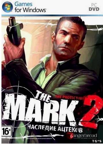 The Mark 2: Наследие ацтеков (2009) РС | RePack