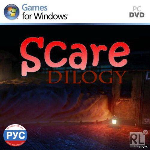 Scare Dilogy [2012-2013, RUS/RUS, P] by tg