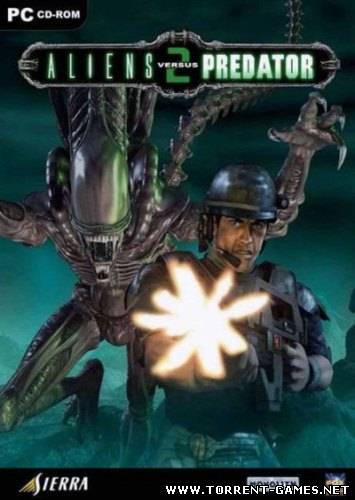 Aliens vs. Predator 2 + Primal Hunt [v.1.0.9.6] (2001) PC | RePack от Juk.v.Muravenike