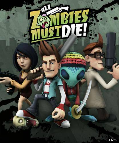 All Zombies Must Die! (Doublesix Games ) (ENG/MULTi5) [P]