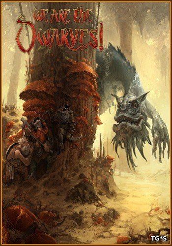 We Are The Dwarves [Update 8] (2016) PC | RePack by qoob