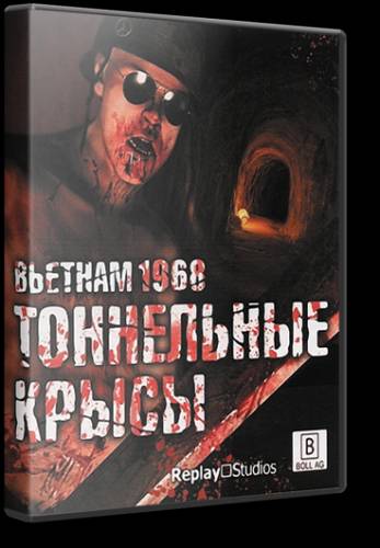 Tunnel Rats / Тоннельные крысы () (Rus) [RePack] от R.G. ReCoding