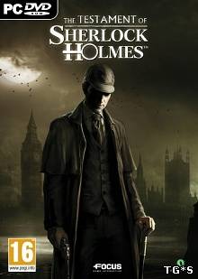 The Testament of Sherlock Holmes (2012) PC | RePack от Fenixx