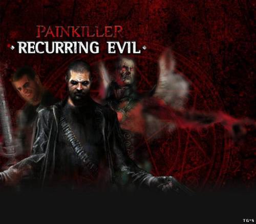 Painkiller: Recurring Evil (Nordic Games) (Eng) (SKIDROW) [L]