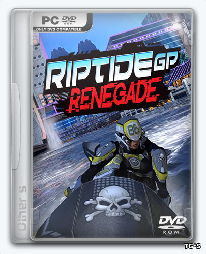 Riptide GP: Renegade (2016) PC | Repack от Other s