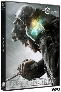 Dishonored (2012) PC | RePack от R.G. Механики