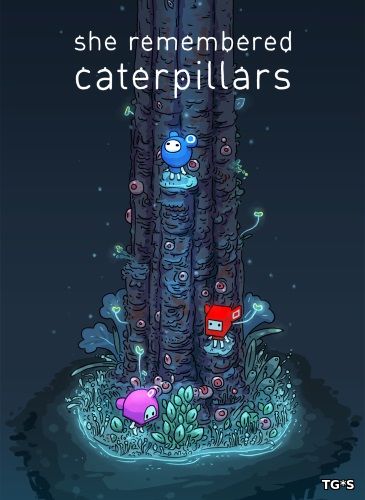 She Remembered Caterpillars (2017) PC | Лицензия