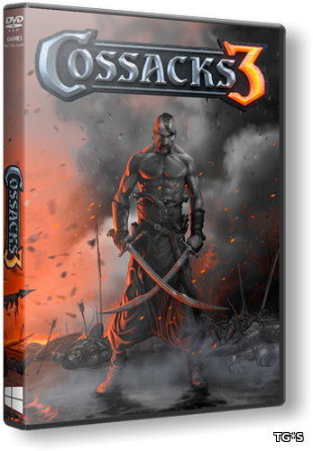 Казаки 3 / Cossacks 3 [Update 17] (2016) PC | Патч