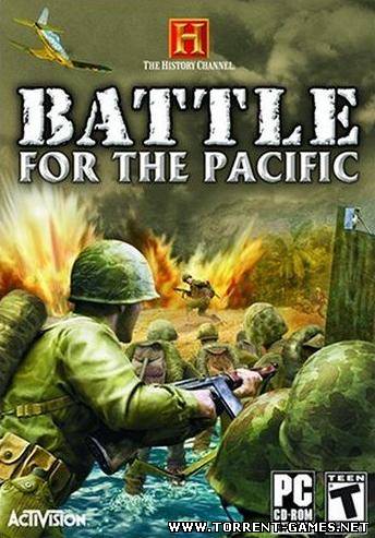 The History Channel. От Перл-Харбора до Иводзимы / The History Channel: Battle for the Pacific (2009) PC | RePack от R.G. Element Arts