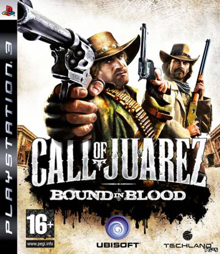 [PS3] Call Of Juarez: Bound In Blood [USA/RUS] [Rip]