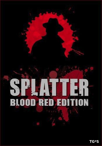 Splatter: Blood Red Edition [v.1.5] (2014) PC | Steam-Rip от Let'sРlay