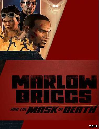 Marlow Briggs and The Mask of Death (2013/PC/Eng) | PROPHET